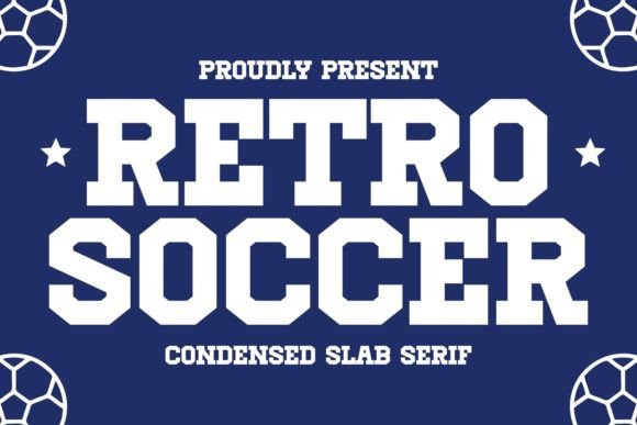 Retro Soccer: A Bold Typeface for Modern Vintage Vibes