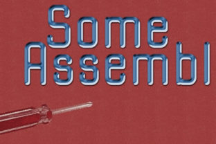 Some Assembly: The Distressed Sans Serif with Real Character